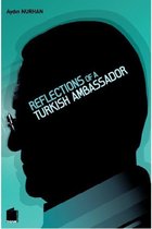 Reflections of a Turkish Ambassador