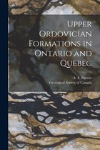 Upper Ordovician Formations in Ontario and Quebec [microform]