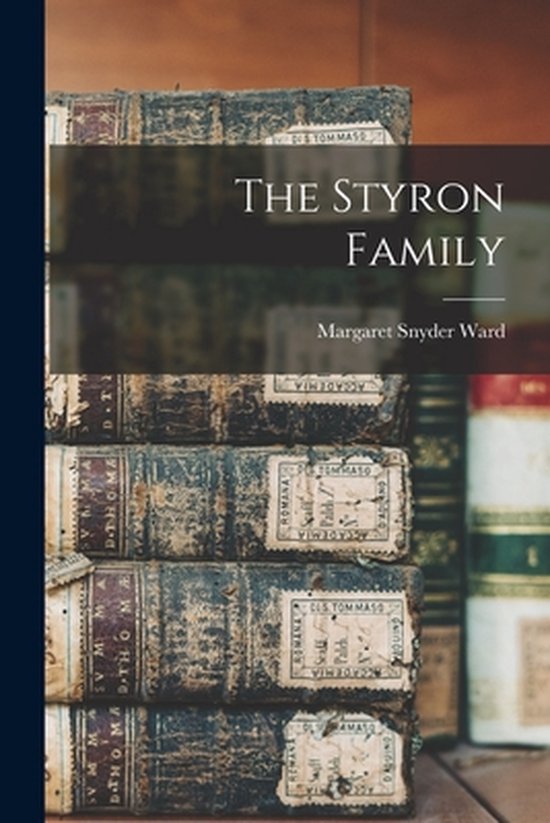 The Styron Family