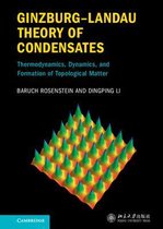 Ginzburg-Landau Theory of Condensates