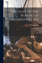 Circular of the Bureau of Standards No. 426