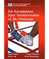 Sık Karşılaşılan Spor Yaralanmaları ve İlk Müdahale