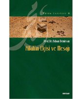 Allah'ın Elçisi ve Mesajı