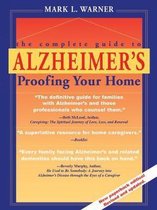 The Complete Guide to Alzheimer's-proofing Your Home