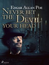 Horror Classics - Never Bet the Devil Your Head