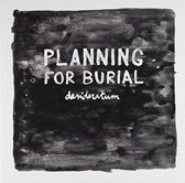 Planning For Burial - Desideratum (CD)