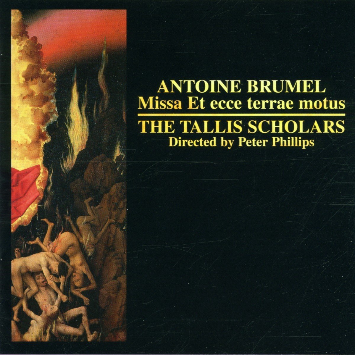 The Tallis Scholars, Peter Phillips - Brumel: Missa Et Ecce Terrae Motus (CD)