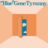 Blue Gene Tyranny - Out Of The Blue (CD)
