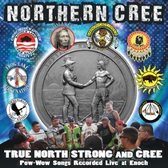 Northern Cree - True North Strong And Cree (CD)