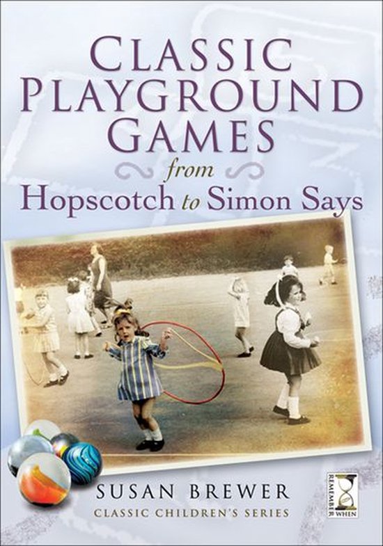 Classic Children's Series Classic Playground Games (ebook), Susan