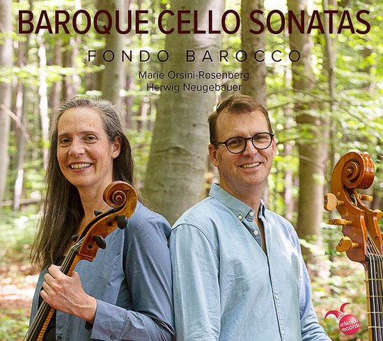 Marie Orsini-Rosenberg en Herwig Neugebauer met hun cello's in een bos. Titel: Baroque Cello Sonatas. Fondo Barocco.