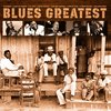 Various Artists - Blues Greatest (LP)