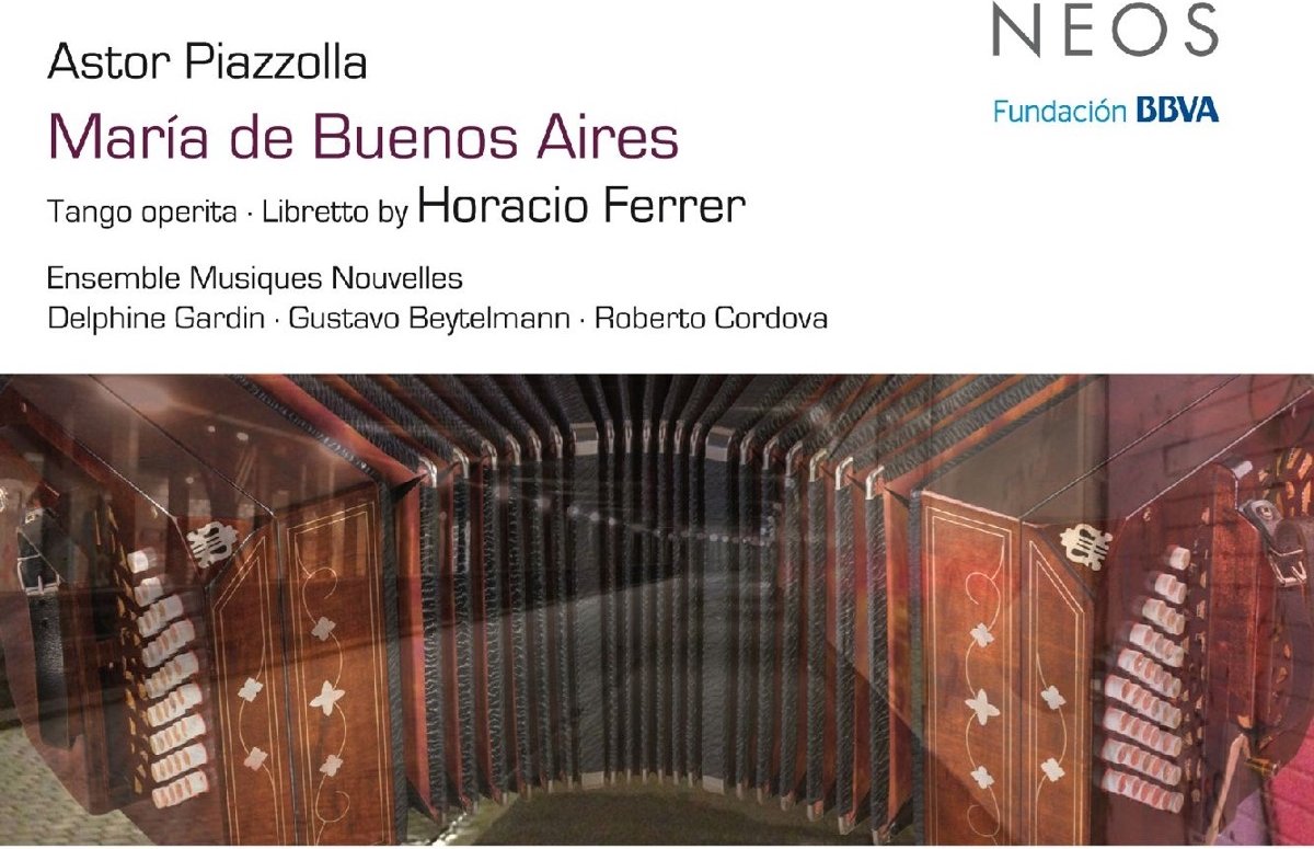 Musiques Nouvelles, Jean-Paul Dessy - Piazzolla: Maria De Buenos Aires (2 SACD)