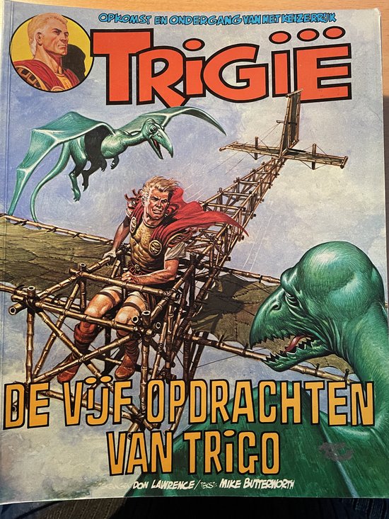 9789032000806 - Trigie De vijf opdrachten van Trigo - Opkomst en ondergang van het keizerrijkTrigië
