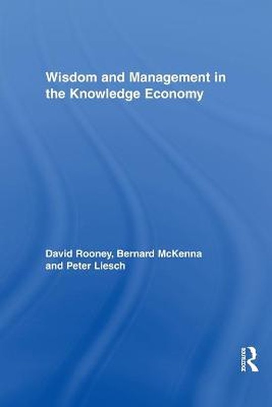 Wisdom and Management in the Knowledge Economy - cover