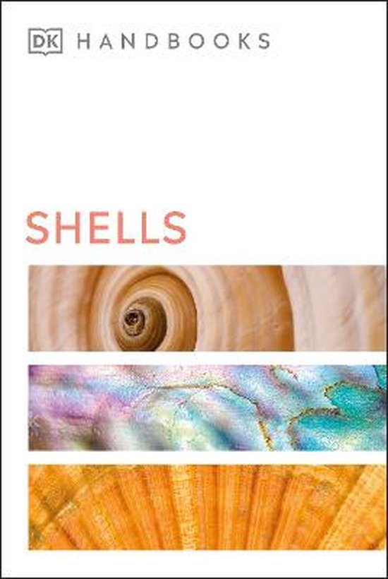 Dk Shells Book DK Handbooks- Shells, Dk | 9780241515518 | Boeken | bol.com
