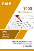 Pmp Exam Prep- PMP - 1000 Mock Questions