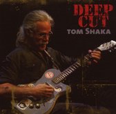 Tom Shaka - Deep Cut (CD)