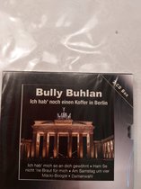 Bully Buhlan Ich hab' noch einen koffer in Berlin