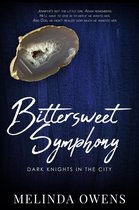 Dark Knights in the City 5 - Bittersweet Symphony