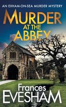 The Exham-on-Sea Murder Mysteries8- Murder at the Abbey
