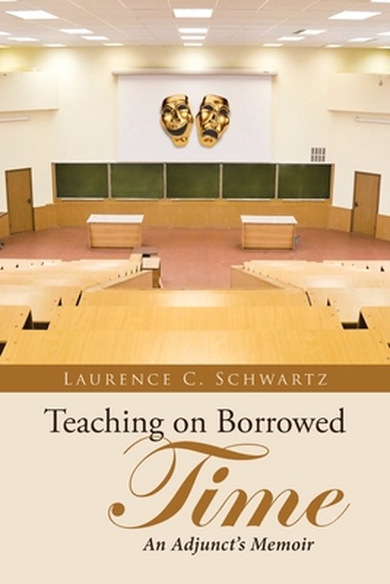 Teaching on Borrowed Time