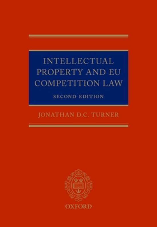 Boek "Intellectual Property and EU Competition Law" tweede editie door Jonathan D.C. Turner, Oxford.