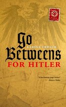 GoBetweens for Hitler