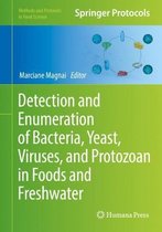 Methods and Protocols in Food Science- Detection and Enumeration of Bacteria, Yeast, Viruses, and Protozoan in Foods and Freshwater