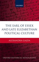 Earl Of Essex And Late Elizabethan Political Culture