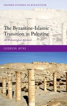Byzantine-Islamic Transition In Palestine