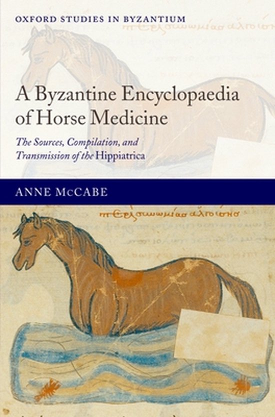 A Byzantine Encyclopaedia of Horse Medicine - cover