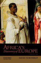 Africa's Discovery of Europe, 1450-1850