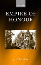 Empire Of Honour The Art Of Government I