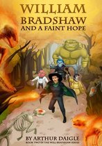 William Bradshaw and a Faint Hope