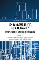 Routledge Studies in Religion - Enhancement Fit for Humanity