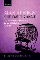 Alan Turing's Electronic Brain