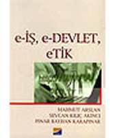 e İş, e Devlet, eTik