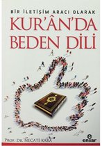 Bir İletişim Aracı Olarak Kur'ân'da Beden Dili