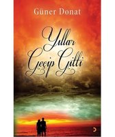 Yıllar Geçip Gitti