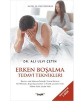 Erken Boşalma Tedavi Teknikleri