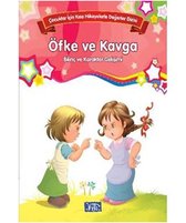 Çocuklar İçin Kısa Hikayelerle Değerler Dizisi Öfke ve