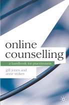 Professional Handbooks in Counselling and Psychotherapy - Online Counselling
