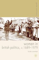 Gender and History - Women in British Politics, c.1689-1979