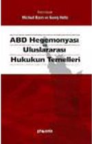 ABD Hegemonyası ve Uluslararası Hukukun Temelleri