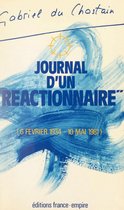 Journal d'un réactionnaire (6 février 1934 - 10 mai 1981)