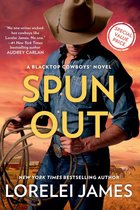 Blacktop Cowboys Novel 10 - Spun Out