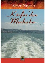 Körfez' den Merhaba