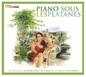 Various Artists - Piano Sous Les Platanes/34E Fest. (CD)