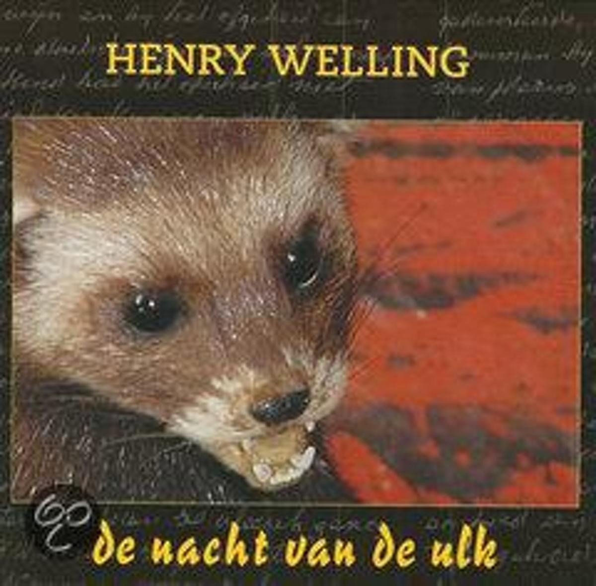 Henry Welling - De Nacht Van De Ulk (CD)